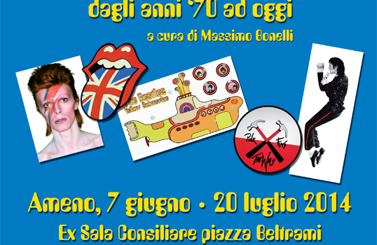 7/06 – 20/07 – Una Vita tra Pop e Rock 7/06 – 20/07 – Una Vita tra Pop e Rock