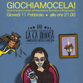 1/02/2016 | Giochiamocela – giochi di società a La Ca Buiota