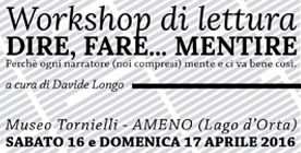 16-17 aprile 2016 | Workshop di lettura: Dire, fare…mentire