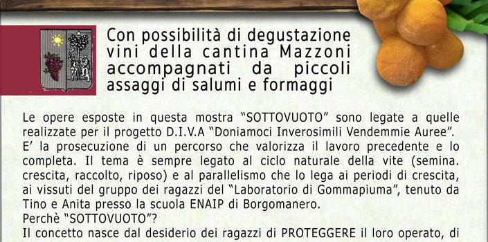 09/06/2017 | Presentazione della mostra “Sottovuoto” e degustazione di vini della Cantina Mazzoni
