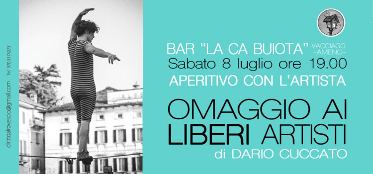 8/07/2017 | Omaggio ai liberi artisti – Aperitivo a La Ca Buiota