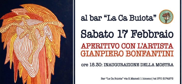 17/02/2018 | Aperitivo con l’artista a La Ca Buiota di Vacciago