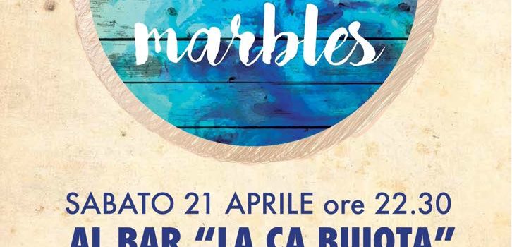 21/04/2018 | Blue Marbles – Concerto a La Ca Buoita