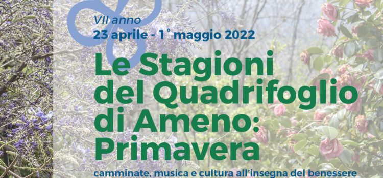 23/04 – 1/05 | Le Stagioni del Quadrifoglio di Ameno: Primavera