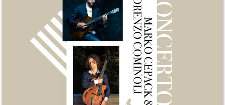 28/05/2022 | Concerto del duo di chitarre Marko Cepack e Lorenzo Cominoli