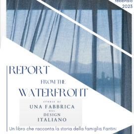 26/02/2023 | Report from the waterfront, storie di una fabbrica del design italiano