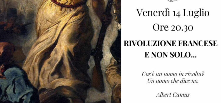 14/07/2023 | Venerdì in Biblioteca – Rivoluzione francese e non solo…