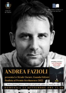 Le Strade Oscure. Presentazione del libro di Andrea Fazioli