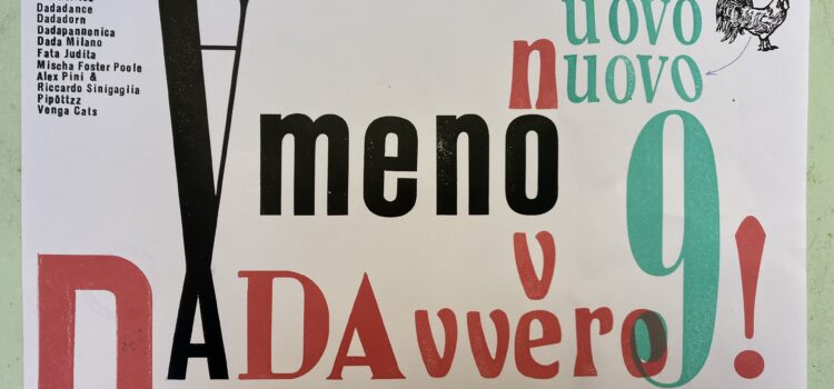 31/07 – 6/08/2026 | Settimana Dada 31/07 – 6/08/2026 | Settimana Dada